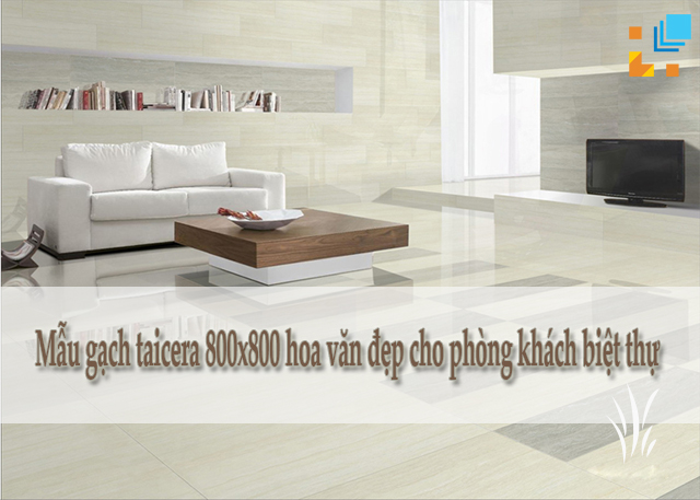 mau-gach-taicera-800x800-hoa-van-dep-cho-phong-khach-biet-thu